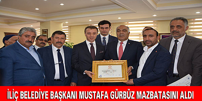 İliç Belediye Başkanı Mustafa Gürbüz Mazbatasını aldı